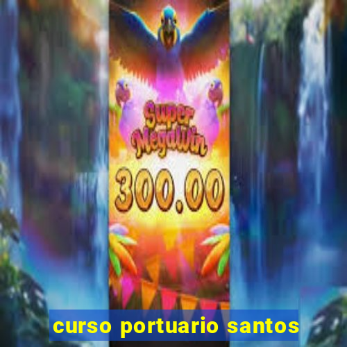 curso portuario santos